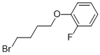 CAS#: 106558-68-3， 1-(4-Bromobutoxy)-2-Fluorobenzene