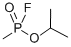 CAS#: 107-44-8， 2-(Fluoro-Methylphosphoryl)Oxypropane