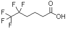 CAS#: 148043-70-3， 5,5,6,6,6-Pentafluorohexanoic Acid