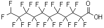 structure of CAS# 1765-48-6, 2,2,3,3,4,4,5,5,6,6,7,7,8,8,9,9,10,10,11,11-Eicosafluoro-Undecanoic Acid;11-Eicosafluoroundecanoic Acid;11-H-Eicosafluorundekansaeure [German];2,2,3,3,4,4,5,5,6,6,7,7,8,8,9,9,10,10,11,11-Eicosafluoroundecanoic Acid