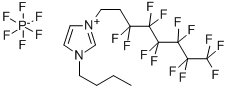 CAS#: 313475-52-4， 1-Butyl-3-(1H,1H,2H,2H-perfluorooctyl)imidazolium hexafluorophosphate