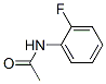 CAS#: 330-68-7， 2'-Fluoroacetanilide
