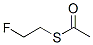 CAS#: 462-31-7， Thioacetic Acid S-(2-Fluoroethyl) Ester