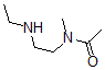 CAS 登录号：497068-53-8， N-[2-(乙基氨基)乙基]-N-甲基-乙酰胺