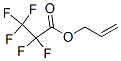 CAS#: 58883-50-4， Allyl Pentafluoropropionate