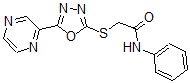 CAS#: 604740-39-8， N-Phenyl-2-[(5-Pyrazinyl-1,3,4-Oxadiazol-2-Yl)Thio]-Acetamide