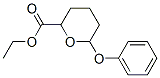 CAS#: 6302-50-7， Tetrahydro-6-Phenoxy-2H-Pyran-2-Carboxylicacid Ethyl Ester