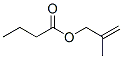 CAS#: 7149-29-3， 2-Methylallyl Butyrate