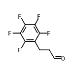 CAS#: 82208-42-2， 3-(Pentafluorophenyl)propanal