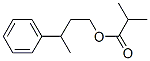 CAS#: 84642-66-0， 3-Phenylbutyl Isobutyrate