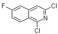structure of CAS# 1041423-26-0, 1,3-Dichloro-6-fluoroisoquinoline