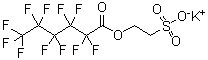 Undecafluorohexanoic acid 2-sulfoethyl ester potassium salt molecular structure (CAS 812-95-3)